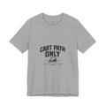 Cart Path Only Short Sleeve Tee