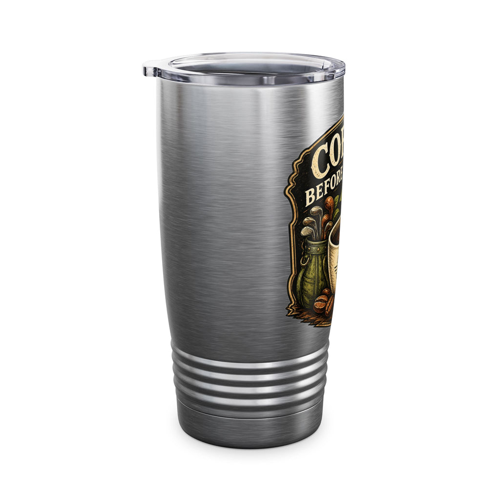 Coffee Before Birdies Tumbler, 20oz