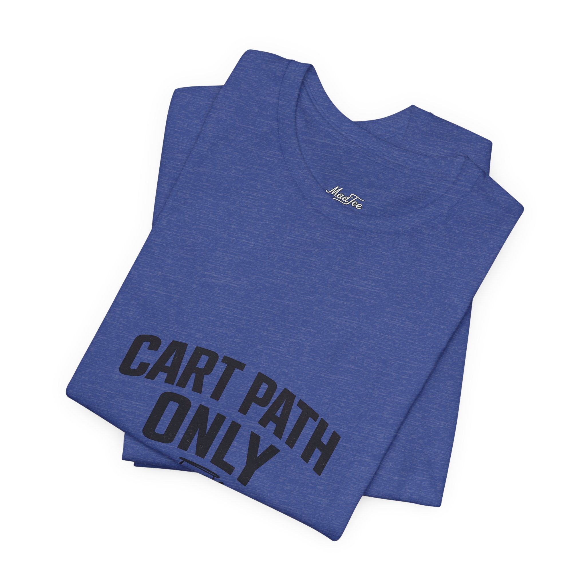Cart Path Only Short Sleeve Tee