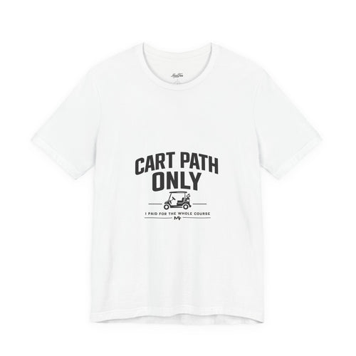 Cart Path Only Short Sleeve Tee